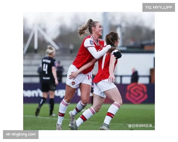 阿森纳女足边路进攻占比高 英女足战术多样性价值凸显