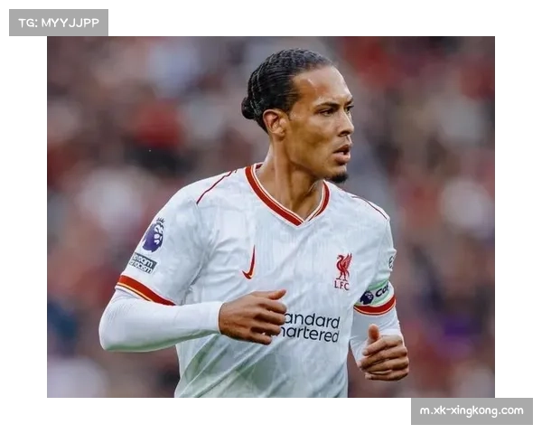 利物浦防线伤病潮持续 科纳特范戴克组合稳定性待考